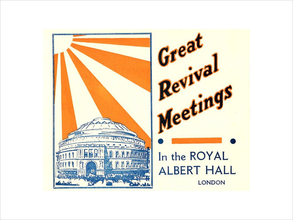 Elim Foursquare Pentecostal Alliance - Great Revival Meetings - Divine Healing, Baptisms and Holy Communion Services, 10 April 1939 - Royal Albert Hall