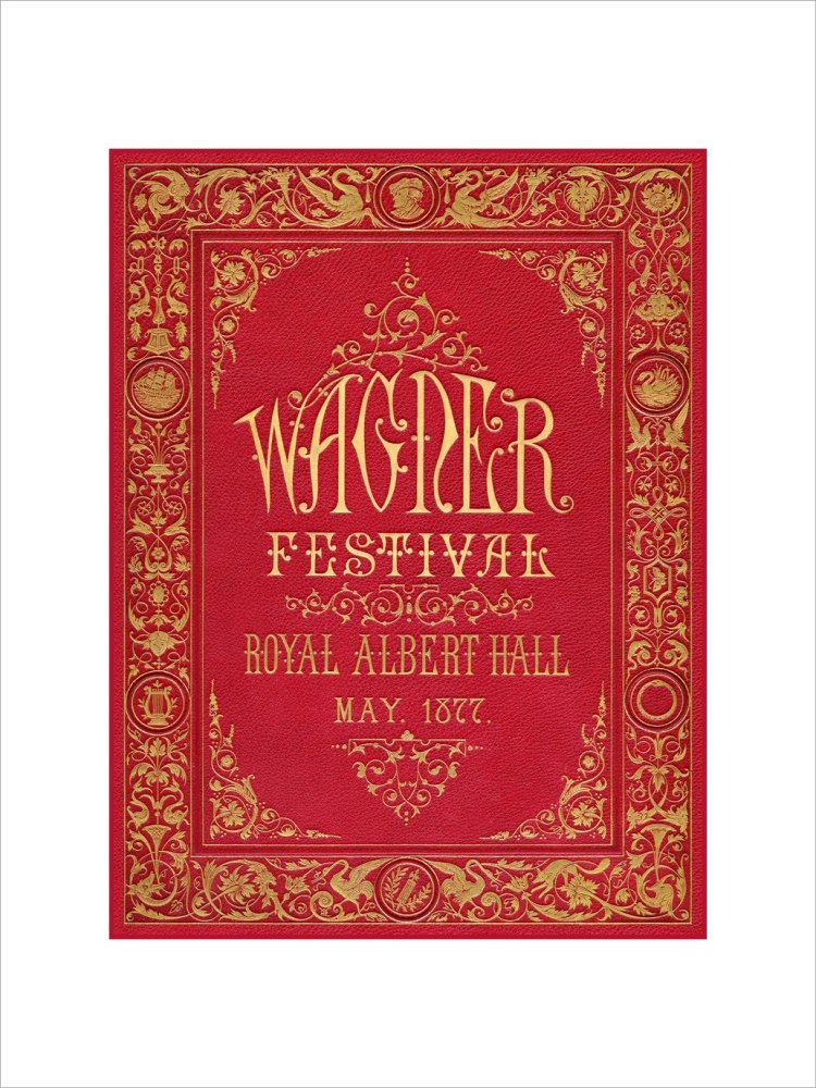 Programme cover for the Wagner Festival, held at the Royal Albert Hall, 7-29 May 1877 - Royal Albert Hall