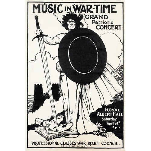 Grand Patriotic Concert - Music in Wartime, in aid of the Professional Classes War Relief Council and Recruiting Bands, 24 April 1915 - Royal Albert Hall