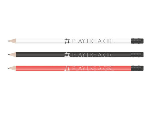 #PlayLikeAGirl Pencil