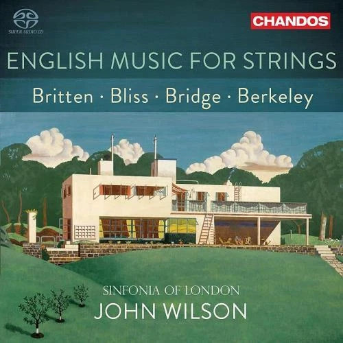 John Wilson and his Sinfonia of London	English Music For Strings
