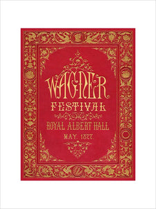 Programme cover for the Wagner Festival, held at the Royal Albert Hall, 7-29 May 1877 - Royal Albert Hall