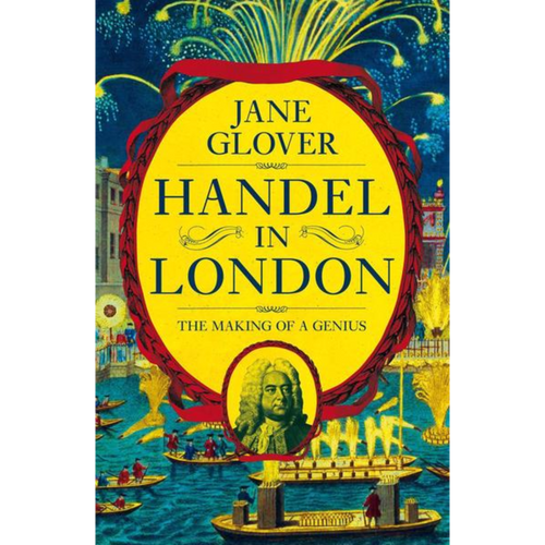 Handel in London: The Making Of A Genius - Royal Albert Hall