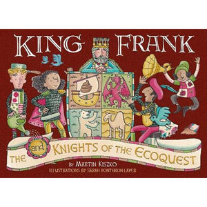 King Frank and the Knights of the Ecoquest