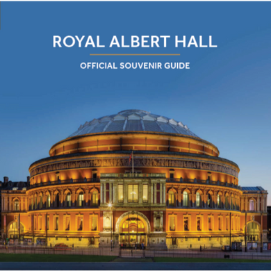 Royal Albert Hall Official Souvenir Guide - Royal Albert Hall